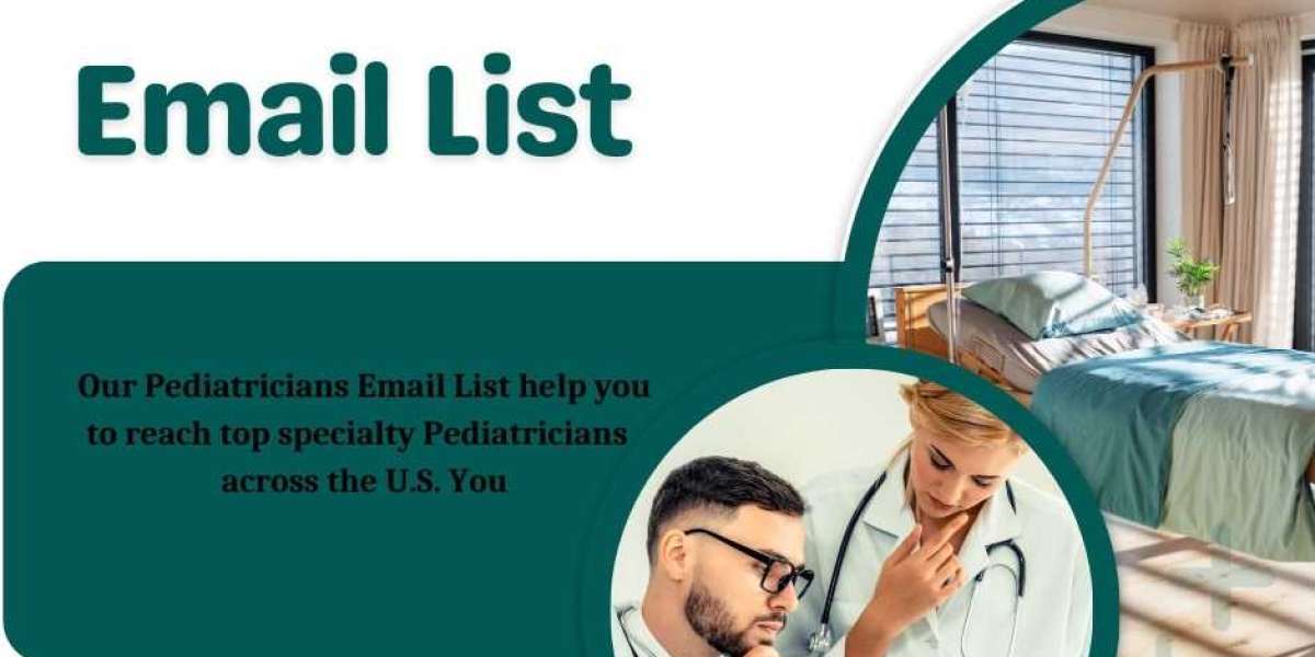 Get Ahead of Your Competition with the Most Accurate and Comprehensive Pediatricians Email List