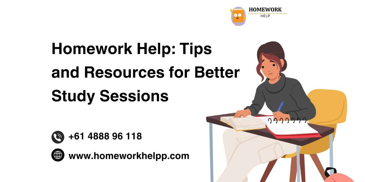 Homework Help: Tips and Resources for Better Study Sessions