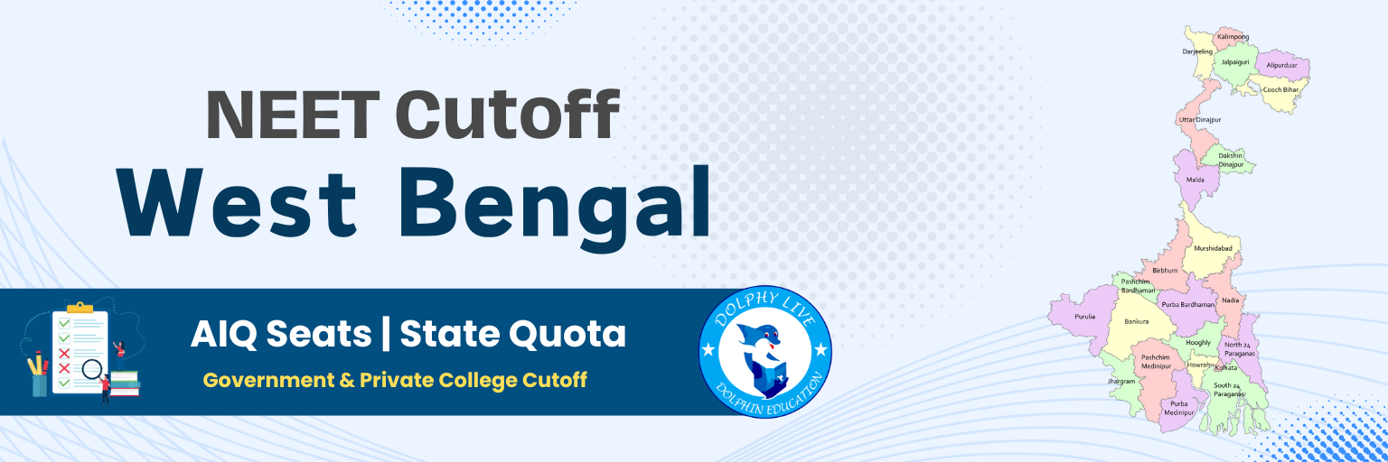 West Bengal NEET Cutoff 2024 - All India & State Quota Seats | Category Wise