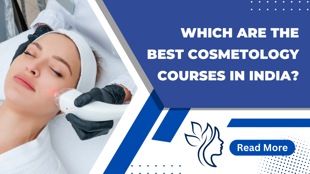 Best Cosmetology Courses in India | Advanced Training at ILAMED Institute