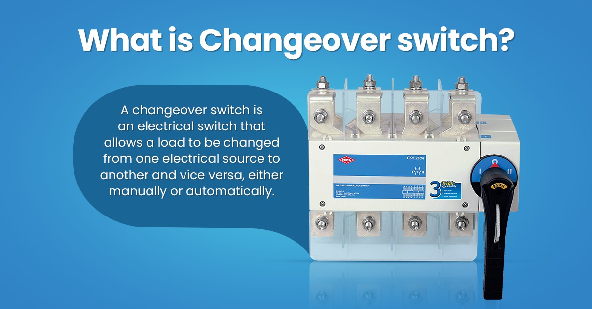 What is a Changeover switch? - Hpl electric & power ltd