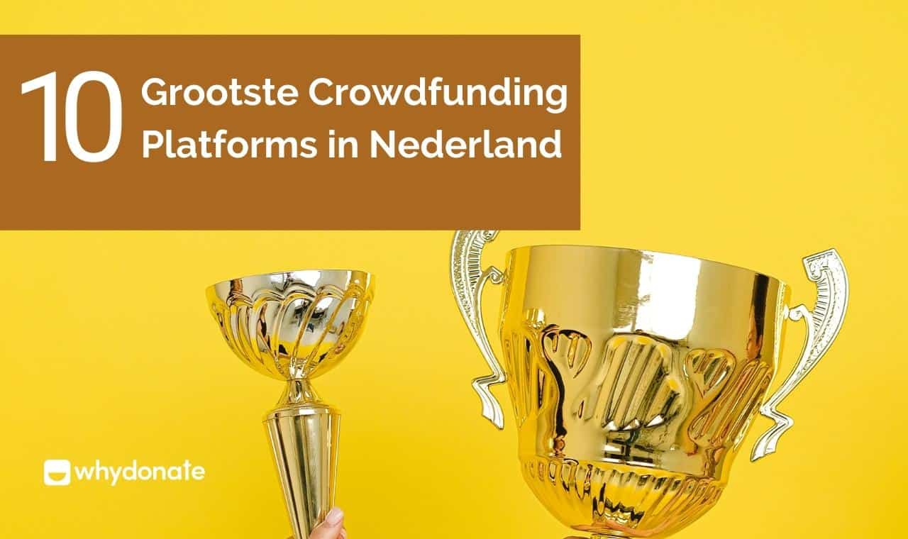 Top 10 Nederland Crowdfunding Platforms Om Geld In Te Zamelen