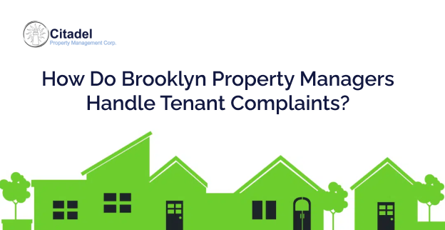 How Do Brooklyn Property Managers Handle Tenant Complaints? - Discover Asia – Authentic Travel Blogs and Experiences