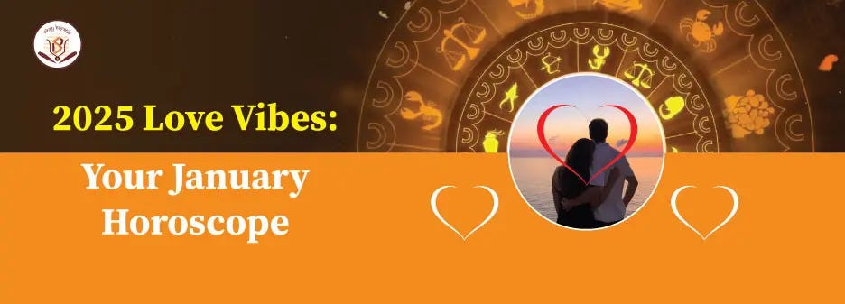 2025 Love Vibes: Your January Horoscope | by Karmaastro | Dec, 2024 | Medium